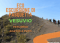 Eco-escursione di Pasquetta: il Vesuvio ti aspetta!