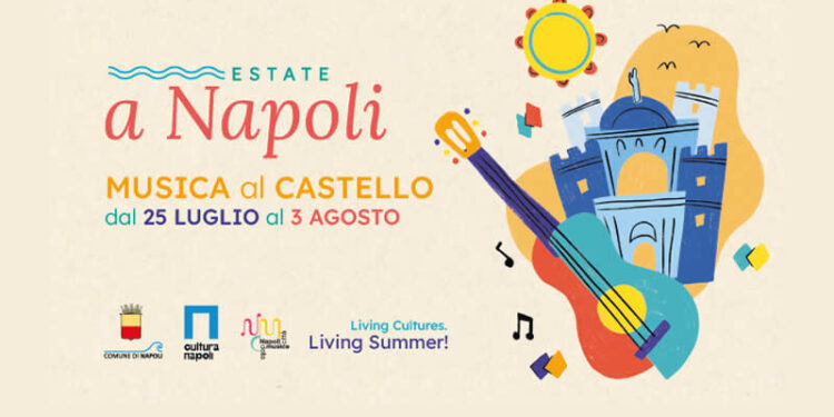 Musica al Castello 2025: arte, ritmo e magia al Maschio Angioino